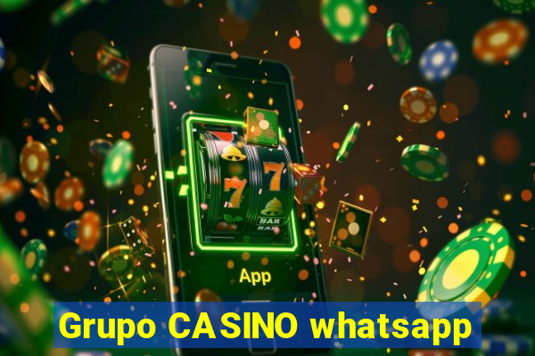 Grupo CASINO whatsapp